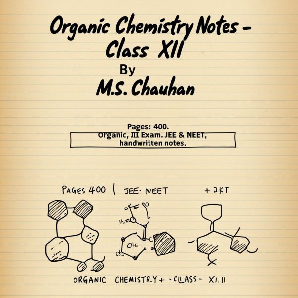 M.S. Chauhan Organic Chemistry Notes (Class XII)